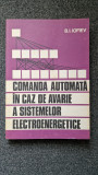 COMANDA AUTOMATA IN CAZ DE AVARIE A SISTEMELOR ELECTROENERGETICE - Iofiev