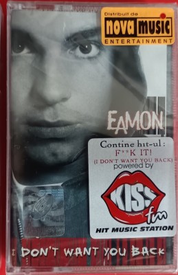 Eamon &amp;ndash; I Don&amp;#039;t Want You Back , casetă sigilată , Hip Hop foto