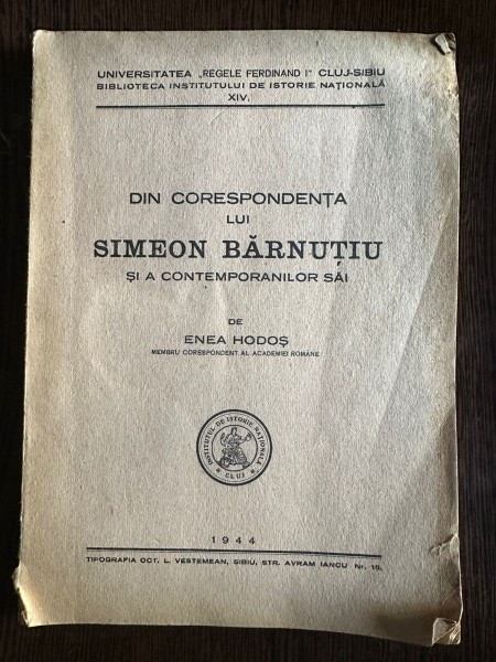 Din corespondenta lui Simeon Barnutiu si a contemporanilor sai - Enea Hodos
