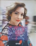 DE LA 100 LA 50 DE KILOGRAME: VREAU, POT, FAC, PENTRU CA MERIT!-IRINA REISLER-240314