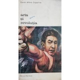 David Alfaro Siqueiros - Arta si revolutia (Editia: 1977)