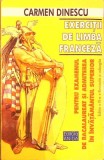 EXERCITII DE LIMBA FRANCEZA-CARMEN DINESCU-277691