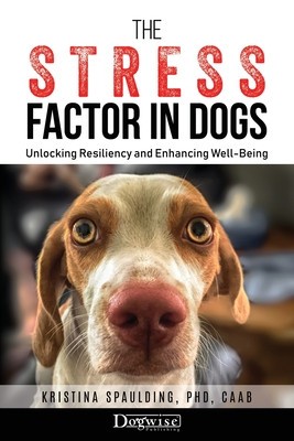 The Stress Factor in Dogs: Unlocking Resiliency and Enhancing Well-Being foto