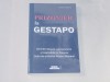 Prizonier la Gestapo - Tom Firth, Ed. Meteor Publishing, 2013, Carte de Istorie