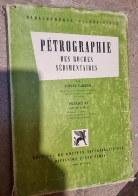 Albert Carozzi - Petrographie des Roches Sedimentaires foto
