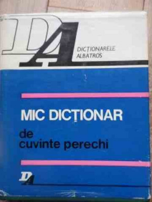 Mic Dictionar De Cuvinte Perechi - Silviu Constantinescu ,527366 foto