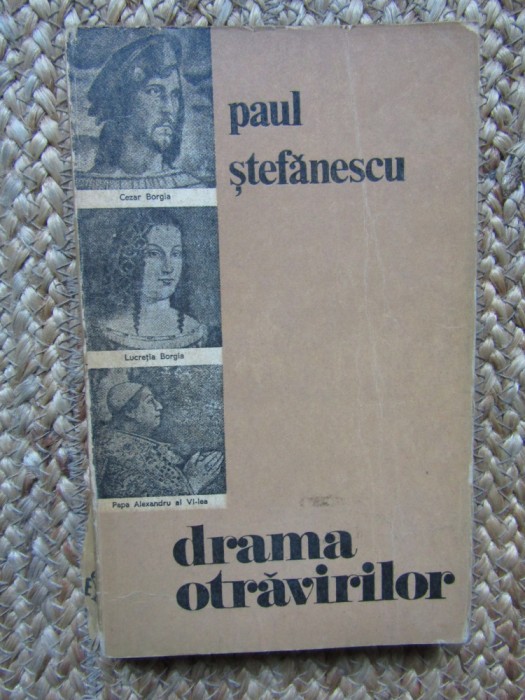 Paul Stefanescu - Drama otravirilor. Dosare celebre