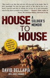 House to House: A Soldier&#039;s Memoir - David Bellavia, John R. Bruning