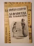 Ștefan Cazimir - Alfabetul de tranziție
