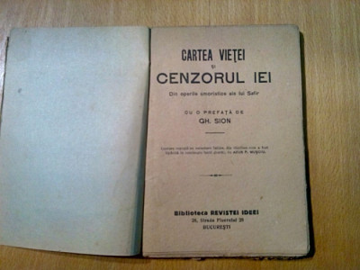 CARTEA VIETEI SI CENZORUL EI - SAFIR - Gh. Sion (prefata) - 1922, 119 p. foto