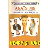 Anais Nin - Henry si June. Fantezii incandescente - 137106