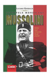 Secretele morții lui Mussolini - Paperback brosat - Luciano Garibaldi - Corint