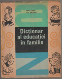 H. Joubrel, P. Bertrand - Dictionar al educatiei in familie, 1968, Alta editura