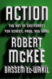 Action: The Art of Excitement for Screen, Page, and Game