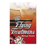 The Flying Troutmans