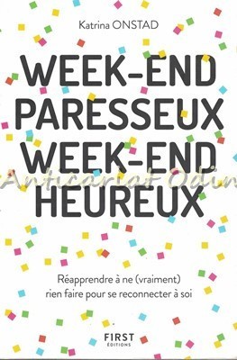 Week-end Paresseux Week-end Heureux - Katrina Onstad foto