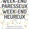 Week-end Paresseux Week-end Heureux - Katrina Onstad