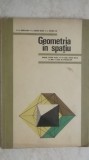 N. N. Mihaileanu, s.a. - Geometrie in spatiu, manual pentru clasa a X-a liceu, 1970, Clasa 10, Didactica si Pedagogica