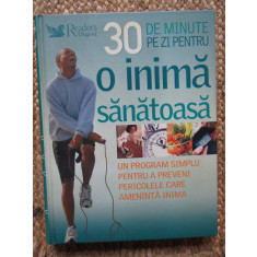 30 de minute pe zi pentru o inima sanatoasa (Reader&#039;s Digest)