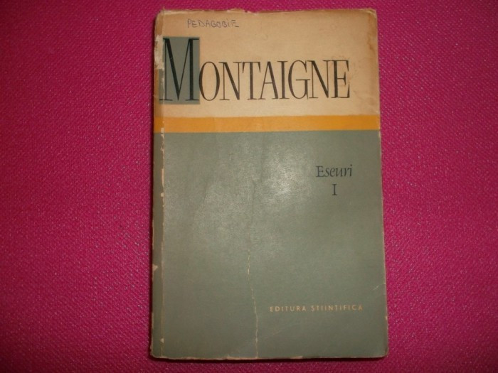 Montaigne Eseuri 1