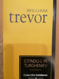 Citindu-l pe Turgheniev, William Trevor