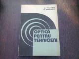 OPTICA PENTRU TEHNICIENI - E. TOADER