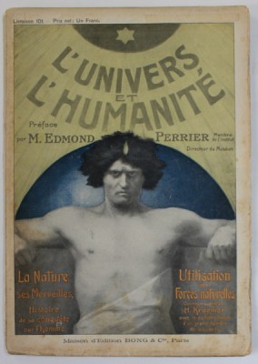 L &amp;#039; UNIVERS ET L &amp;#039;HUMANITE , REVISTA DE STIINTE NATURALE IN LB. FRANCEZA , LIVRAISON 101 , EDITIE DE INCEPUT DE SECOL XX foto