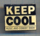 AX 277 INSIGNA -KEEP COOL -MUSIC AND COMEDY SHOW - MUZICA SI COMEDIE