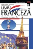 Manual de limba franceză clasa a X a - Paperback brosat - Florinela Radi, Gabriel Fornica-Livada, Steluţa Coculescu - RAO