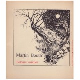 Martin Booth - Polenul insidios - 128847