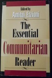 Amitai Etzioni - The Essential Communitarian Reader