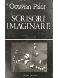 Octavian Paler - Scrisori imaginare (editia 1979)