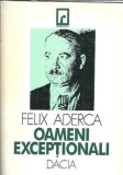 Oameni exceptionali - Felix Aderca