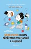 Ghid Practic Pentru Sanatatea Emotionala A Copilului , Alex George - Editura Bookzone