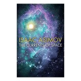The Currents of Space
