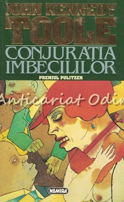 Conjuratia Imbecililor - John Kennedy Toole