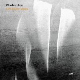 Lift Every Voice | Charles Lloyd, Jazz, ECM Records