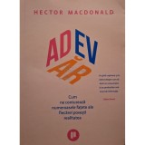 Hector Macdonald - Adevar (Editia: 2021)
