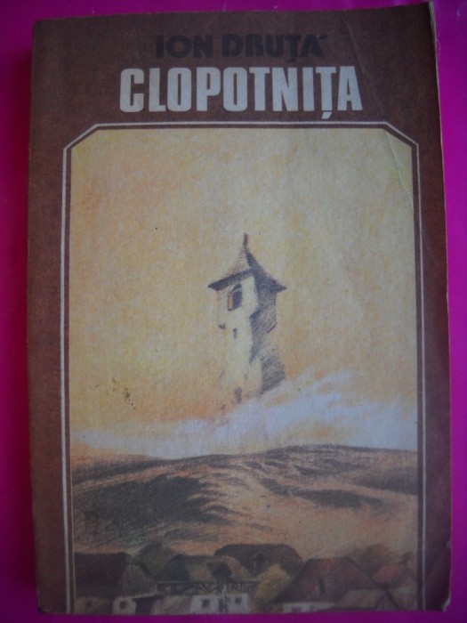HOPCT CLOPOTNITA -ION DRUTA-CARTEA ROMANEASCA 1988-395 PAGINI