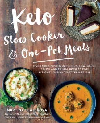 Keto Slow Cooker &amp;amp; One-Pot Meals: 100 Simple &amp;amp; Delicious Low-Carb, Paleo and Primal Friendly Recipes for Weight Loss and Better Health foto