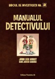 Biroul de Investigatii Nr. 2. Manualul detectivului - Paralela 45