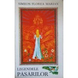 LEGENDELE PASARILOR-S. FLOREA MARIN-258660