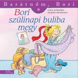 Bori sz&uuml;linapi buliba megy - Bar&aacute;tnőm, Bori 30. - Liane Schneider