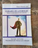 Donca ,Oncioiu Calin Curajul de a fi bogat