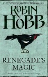 Robin Hobb - Renegade's Magic ( THE SOLDIER SON # 3 )