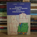 CONSTANTIN SEGHES - PROCEDEE DE CONSTRUIRE A TIPARELOR PENTRU IMBRACAMINTE , EDITIA A II-A , 1979 *