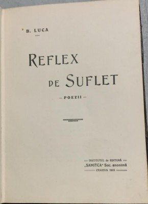Reflex de suflet - B. Luca - cu dedicatia autorului catre un prieten foto