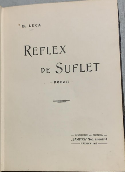 Reflex de suflet - B. Luca - cu dedicatia autorului catre un prieten