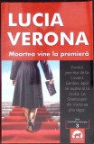 MOARTEA VINE LA PREMIERA-LUCIA VERONA-351282