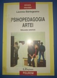 Lavinia Barlogeanu - Psihopedagogia artei, Educatia estetica, Pedagogie, Polirom 2001